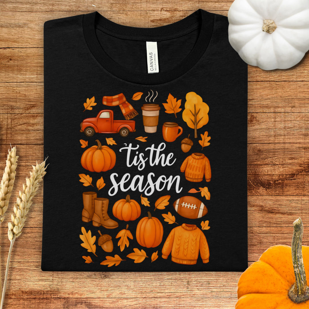 Tis the Season Fall T-Shirt