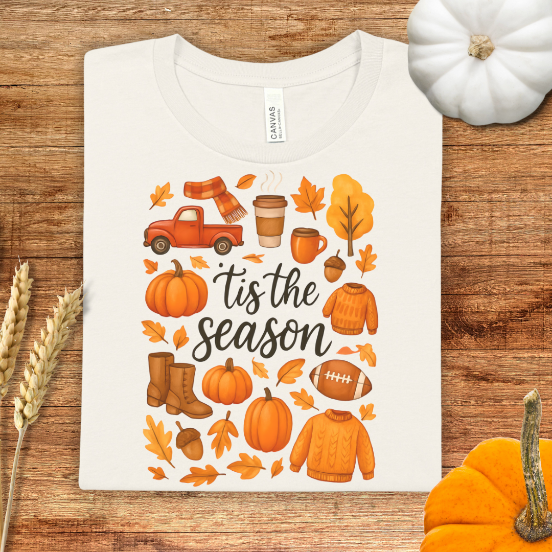 Tis the Season Fall T-Shirt