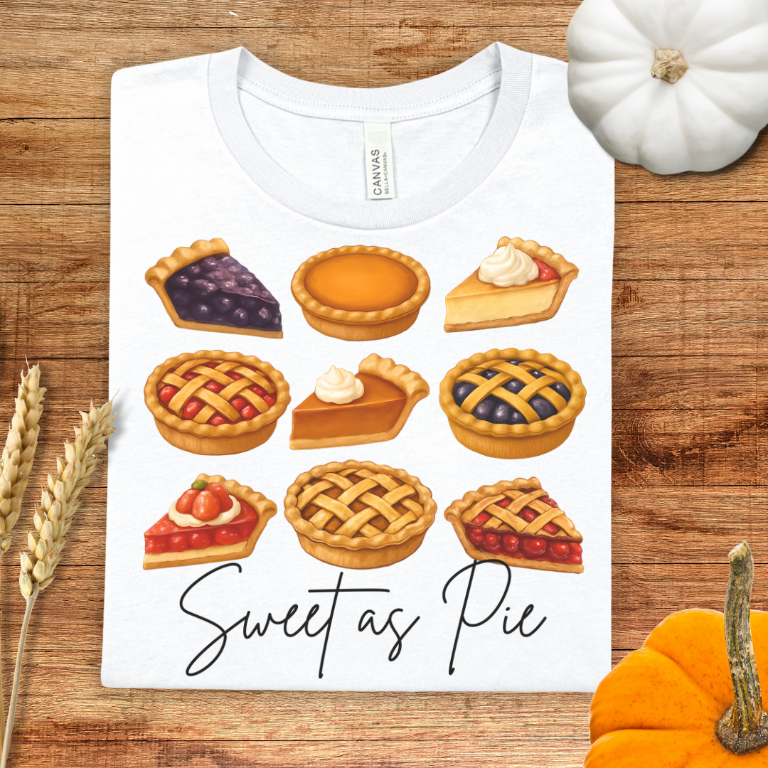 Sweet as Pie Thanksgiving T-Shirt