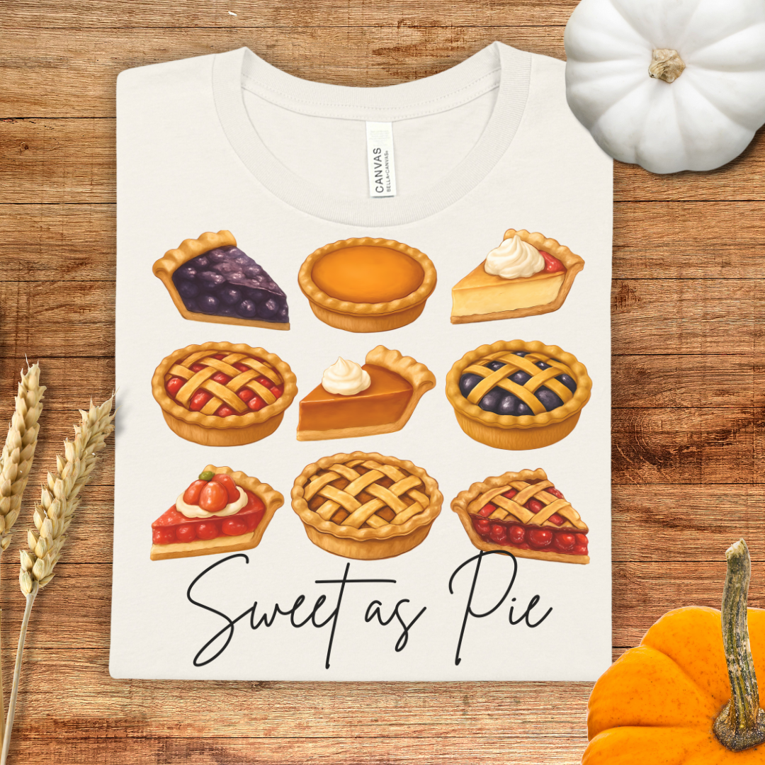 Sweet as Pie Thanksgiving T-Shirt