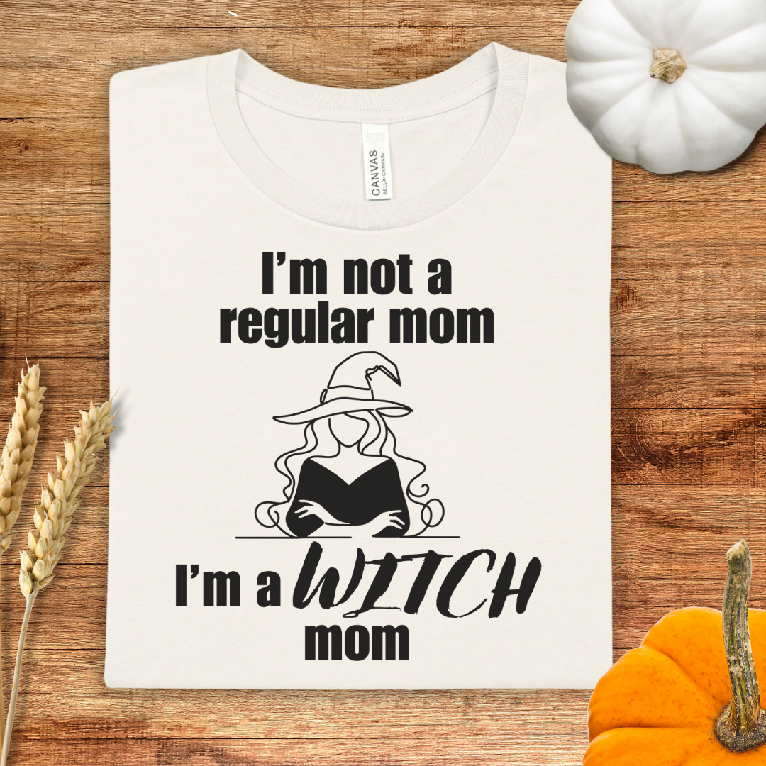 I'm not a regular mom, I'm a witch mom Halloween T-Shirt