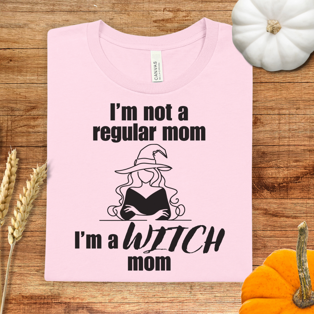 I'm not a regular mom, I'm a witch mom Halloween T-Shirt