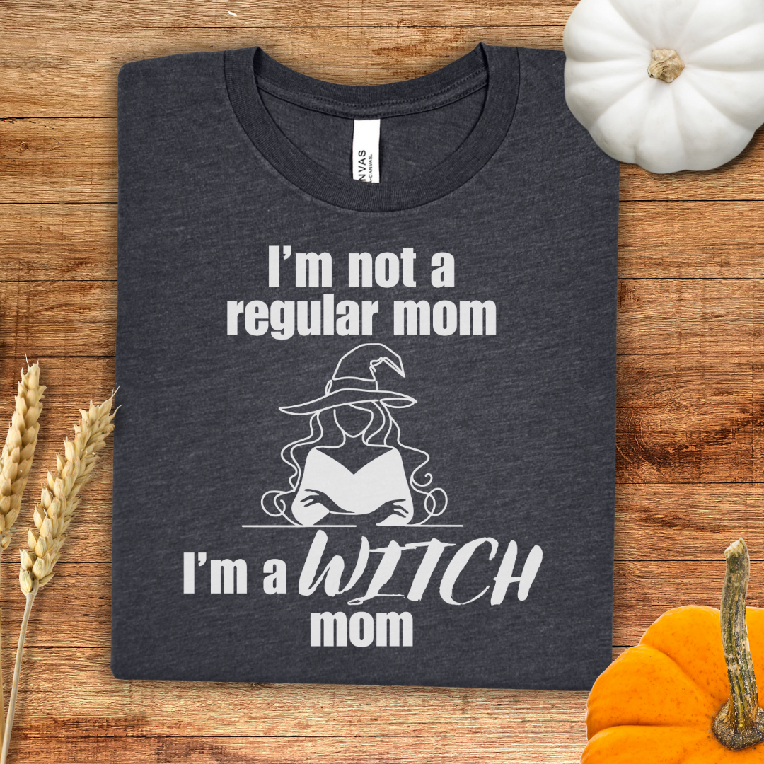 I'm not a regular mom, I'm a witch mom Halloween T-Shirt