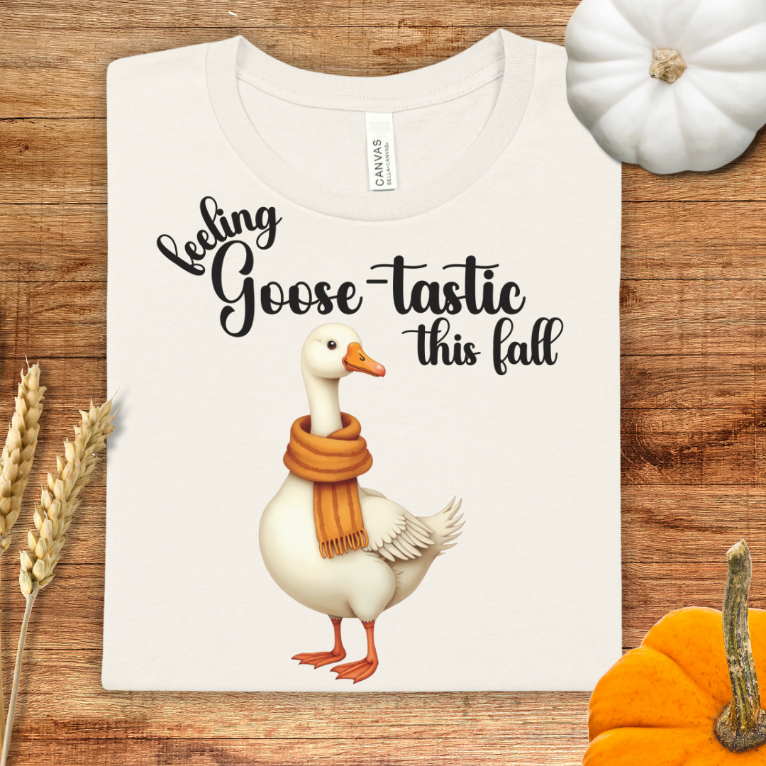 Feeling Goose-tastic This Fall T-Shirt