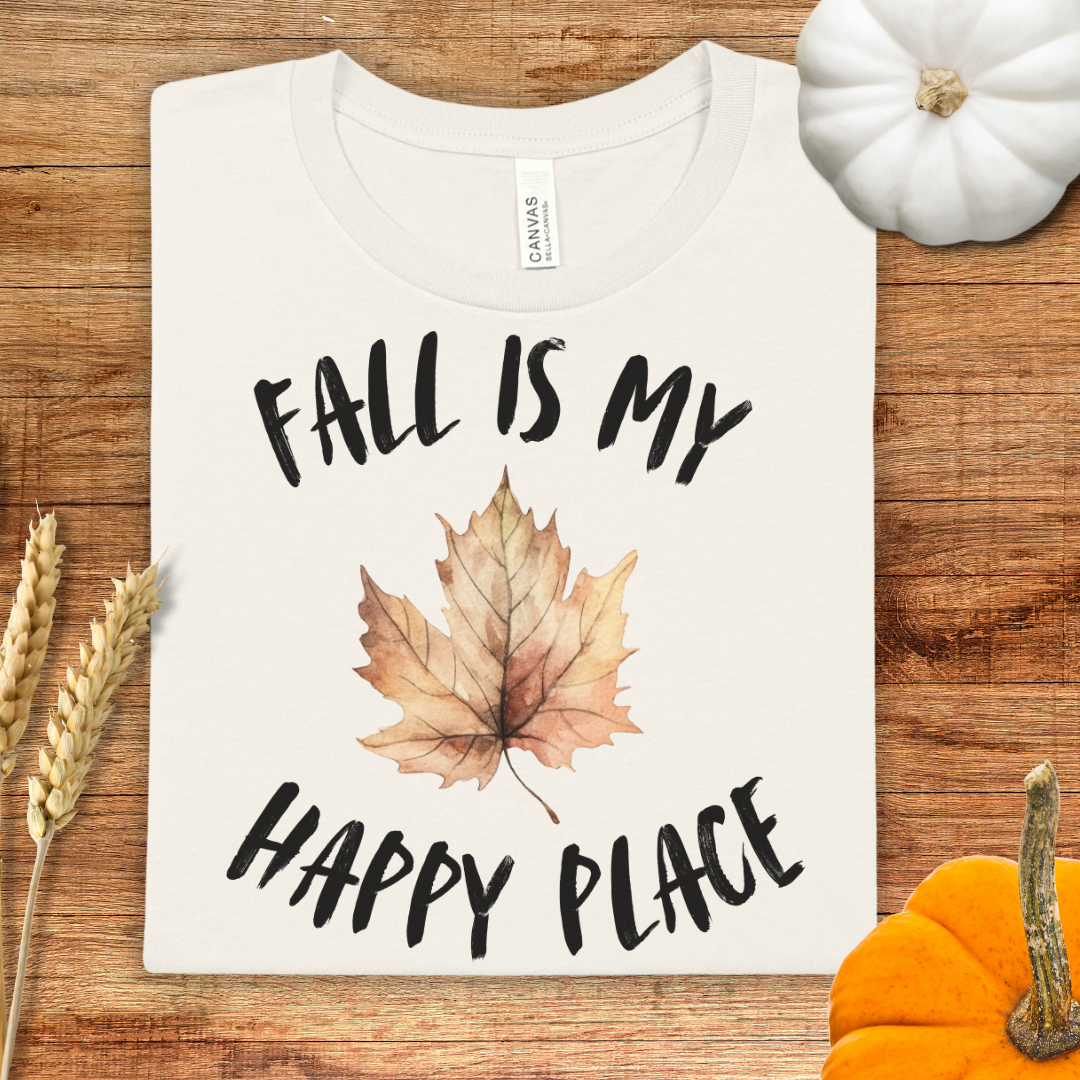 Fall Is My Happy Place Fall T-Shirt