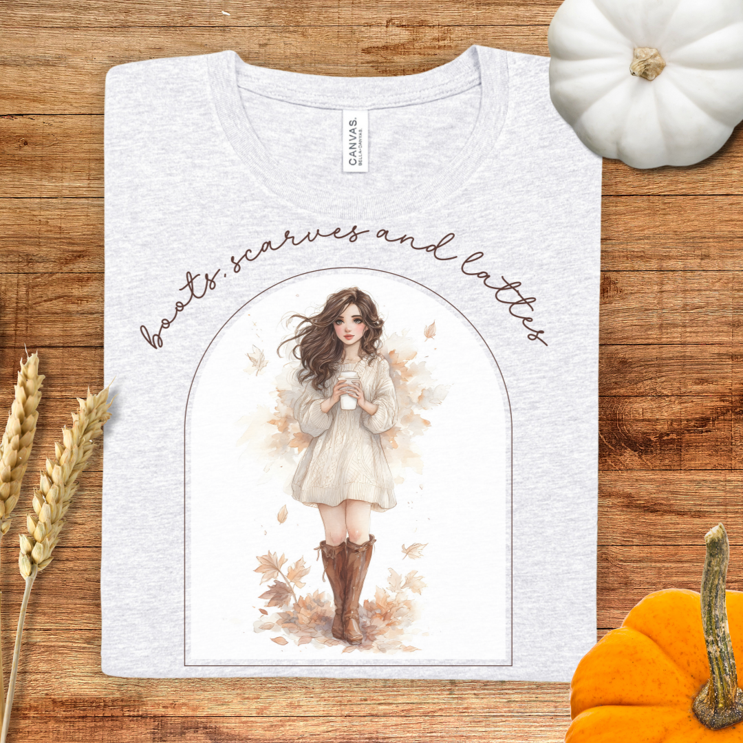Boots, Scarves and Lattes Fall T-Shirt