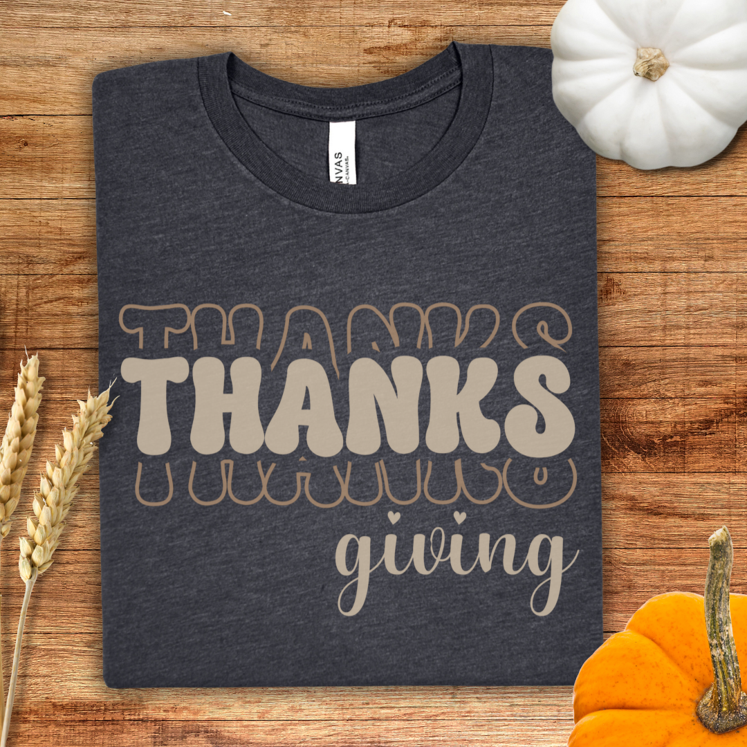 Thanks Thanks Thanksgiving Neutral T-Shirt