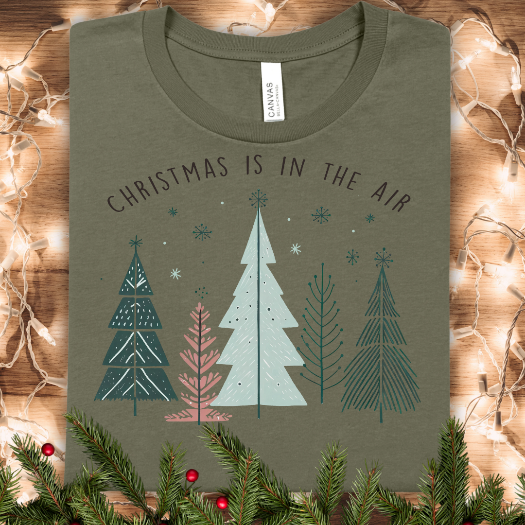 Christmas Is In The Air Holiday T-Shirt