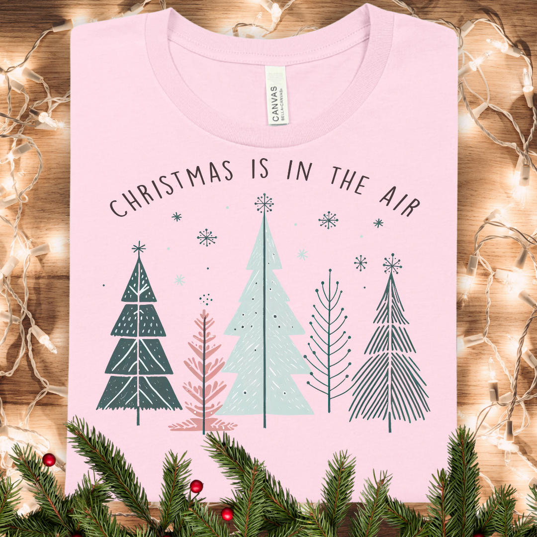 Christmas Is In The Air Holiday T-Shirt