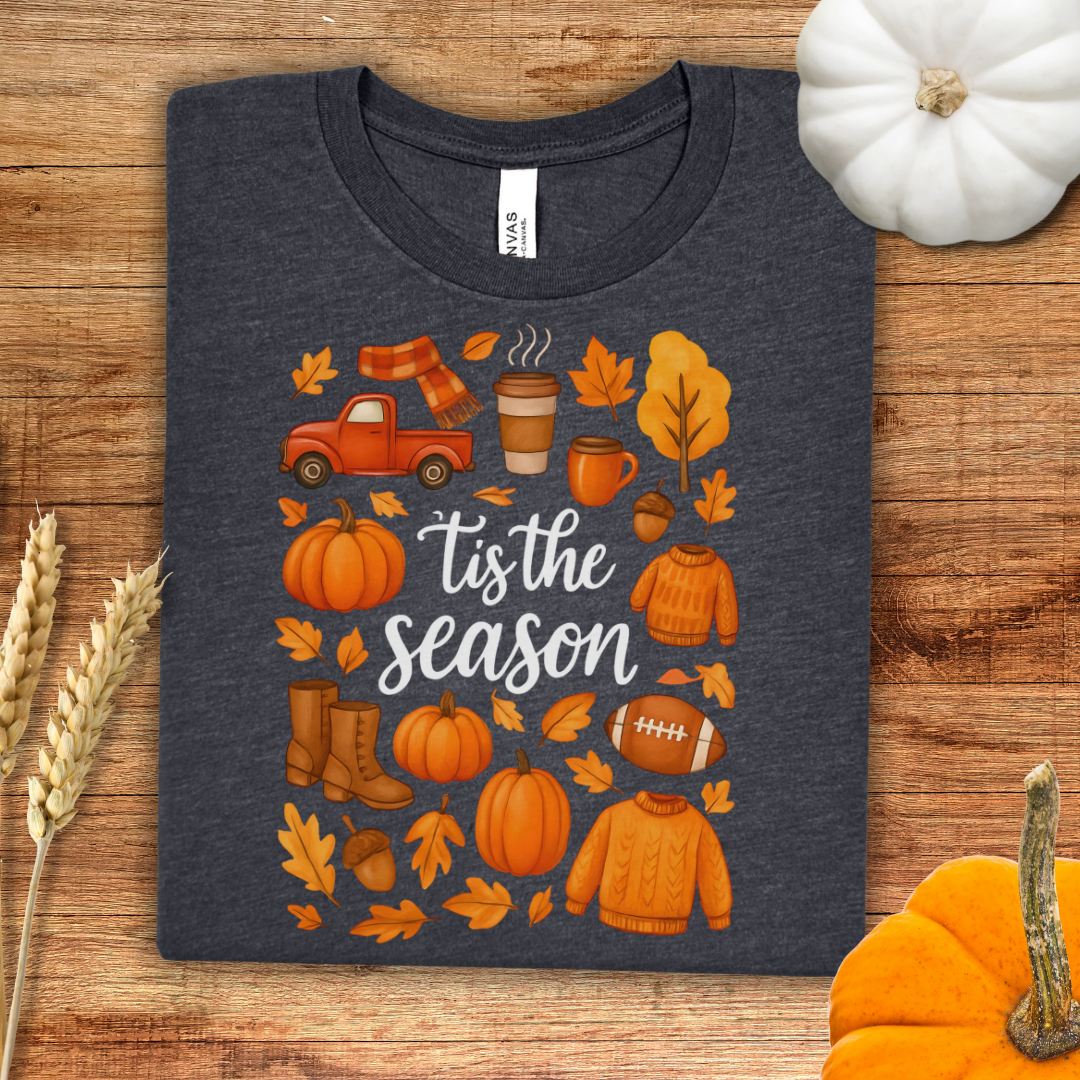 Tis the Season Fall T-Shirt