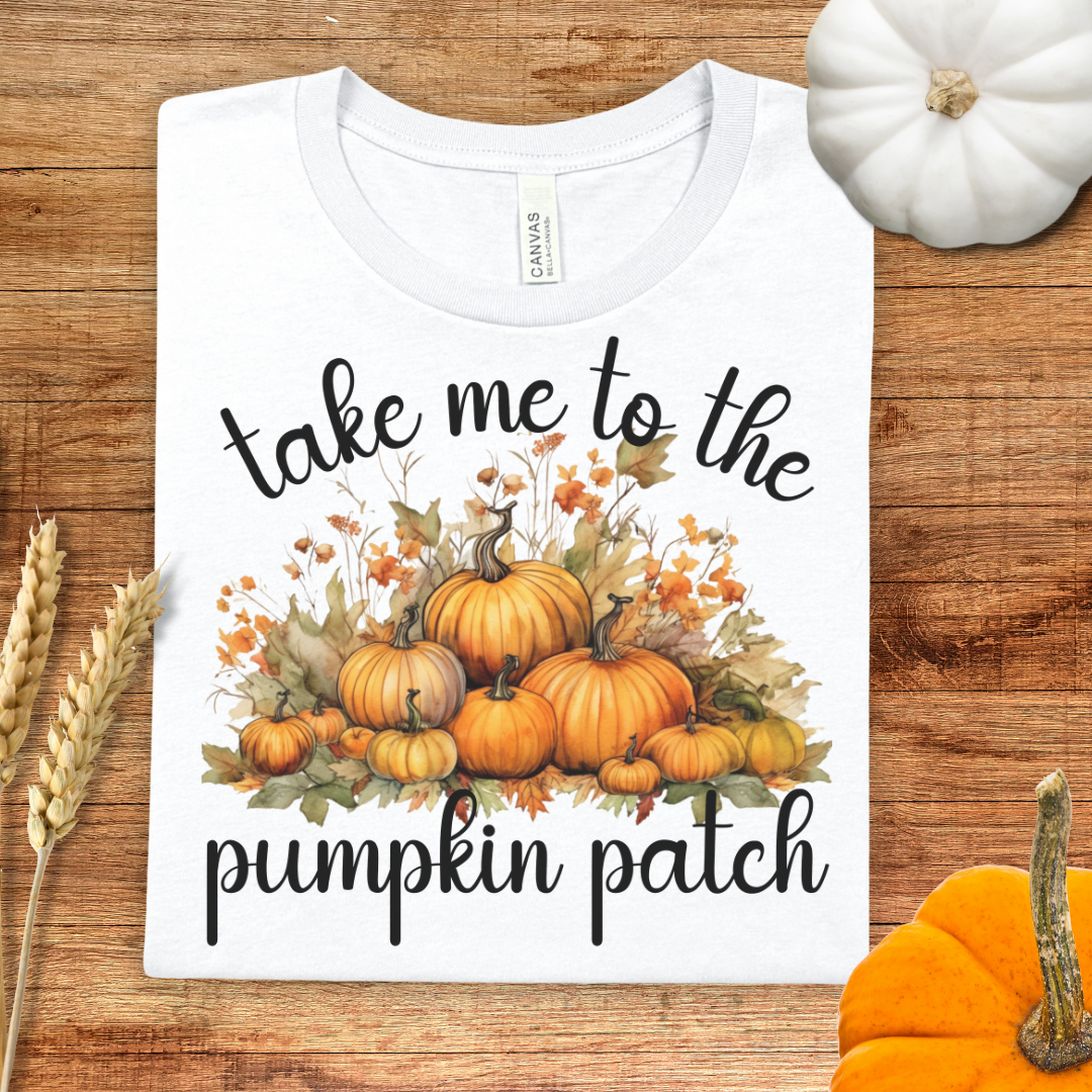 Fall Take me to the Pumpkin Patch T-Shirt