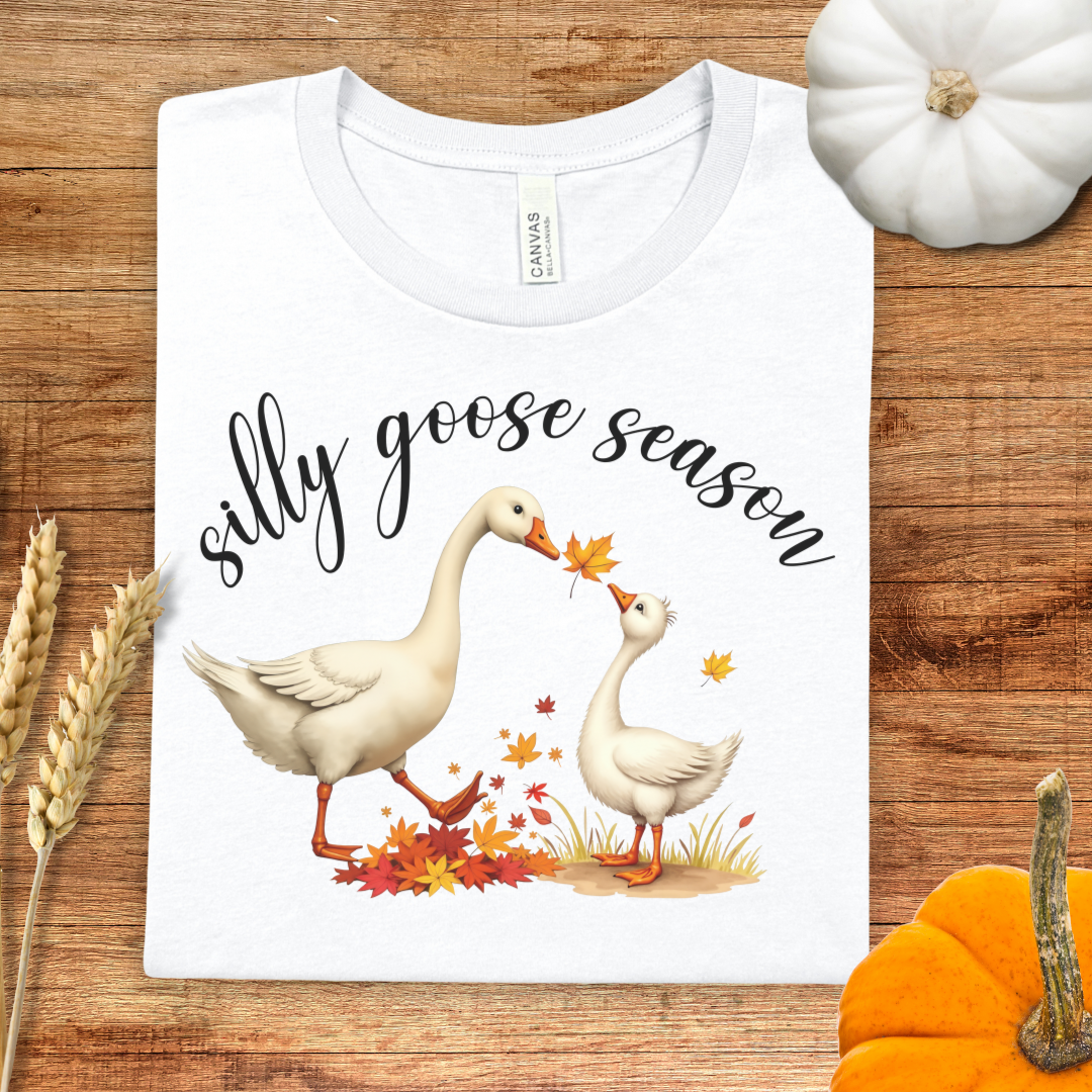 Silly Goose Season Fall T-Shirt