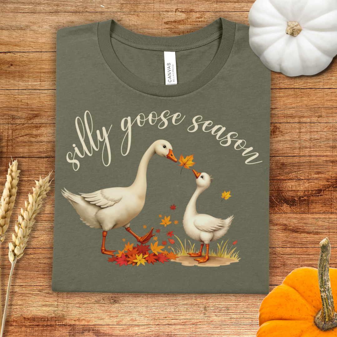 Silly Goose Season Fall T-Shirt