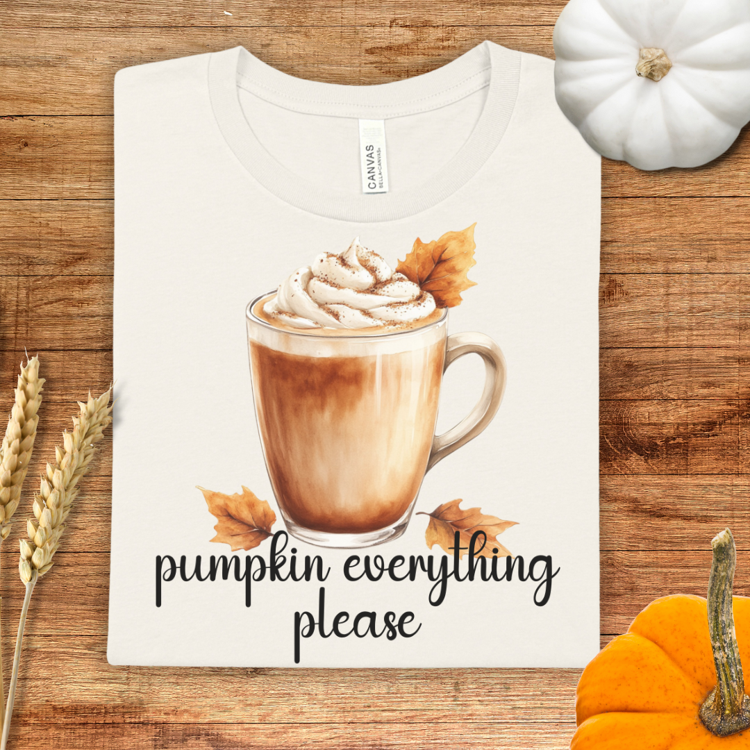 Pumpkin Everything Please T-Shirt