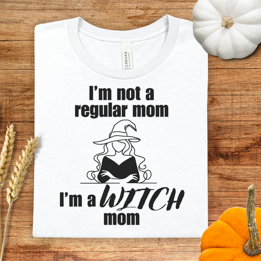 I'm not a regular mom, I'm a witch mom Halloween T-Shirt
