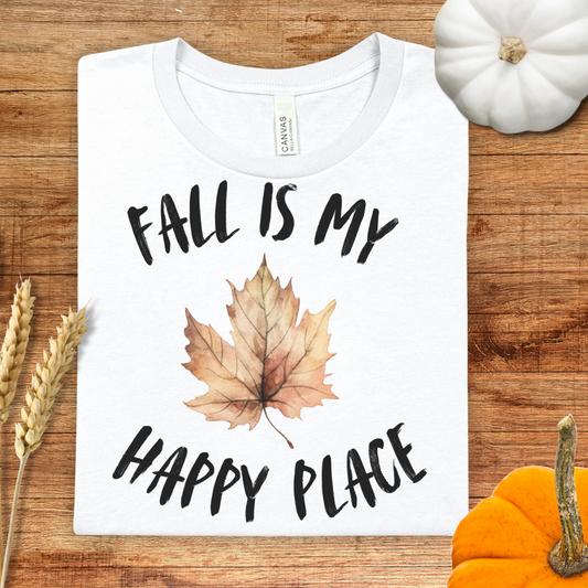 Fall Is My Happy Place Fall T-Shirt