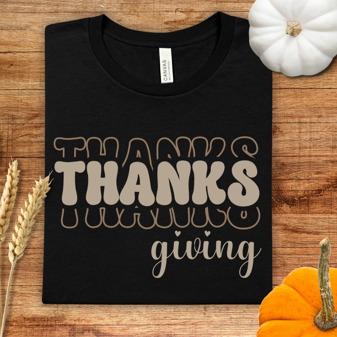 Thanks Thanks Thanksgiving Neutral T-Shirt