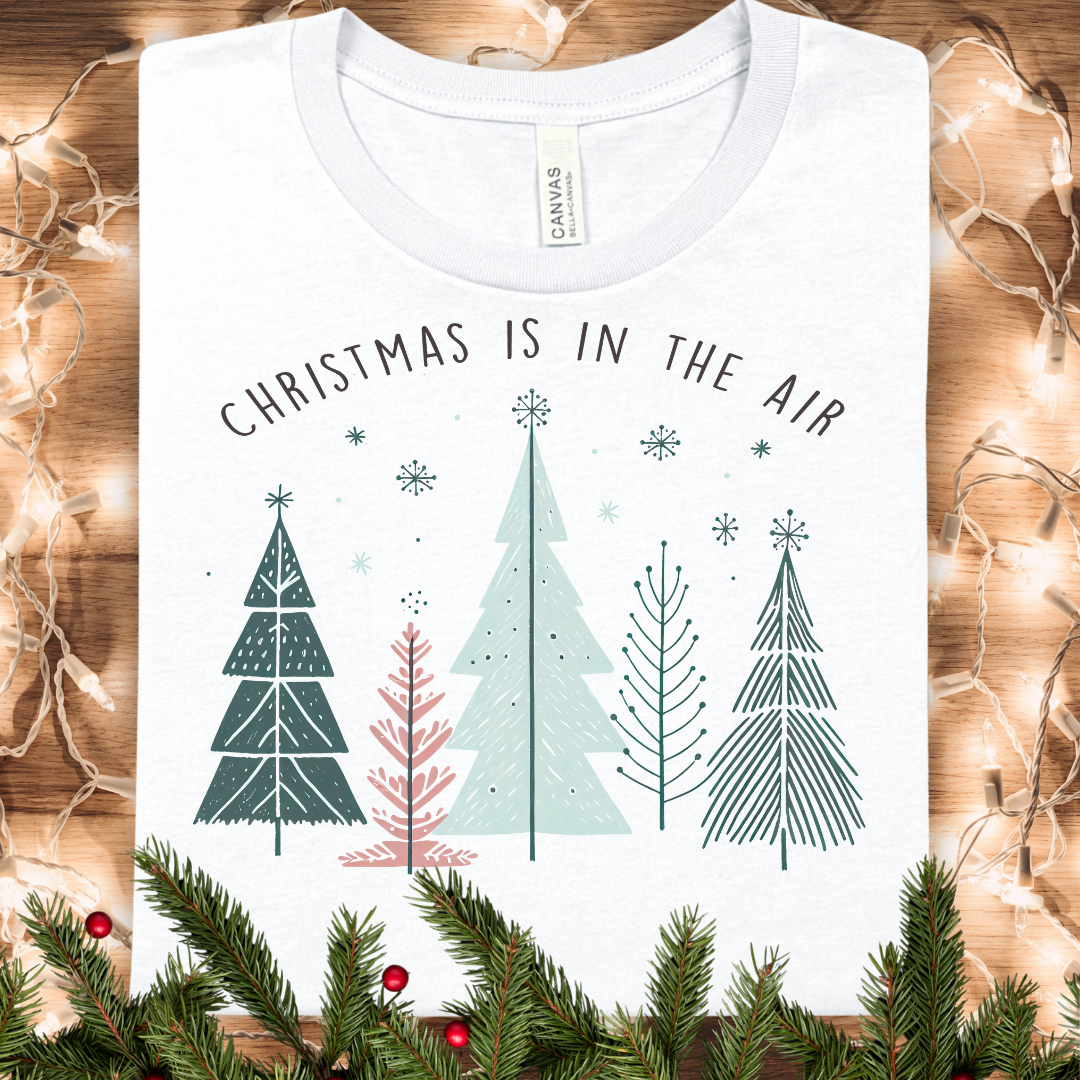 Christmas Is In The Air Holiday T-Shirt