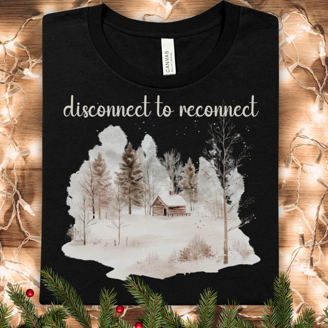 Disconnect to Reconnect Watercolor Winter Cabin T-Shirt