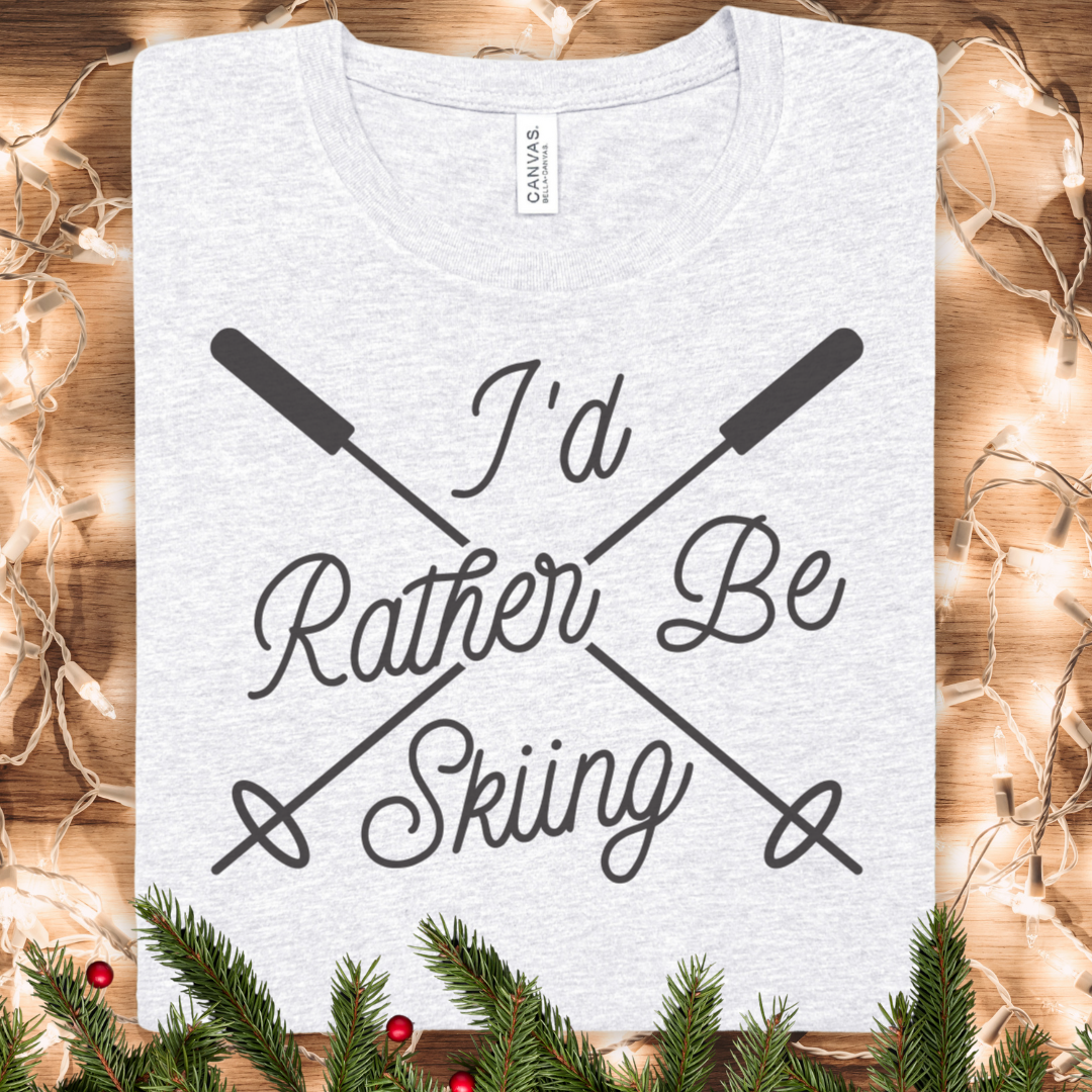 I'd Rather Be Skiing T-Shirt — Skiing Graphic Tee for Ski Lovers
