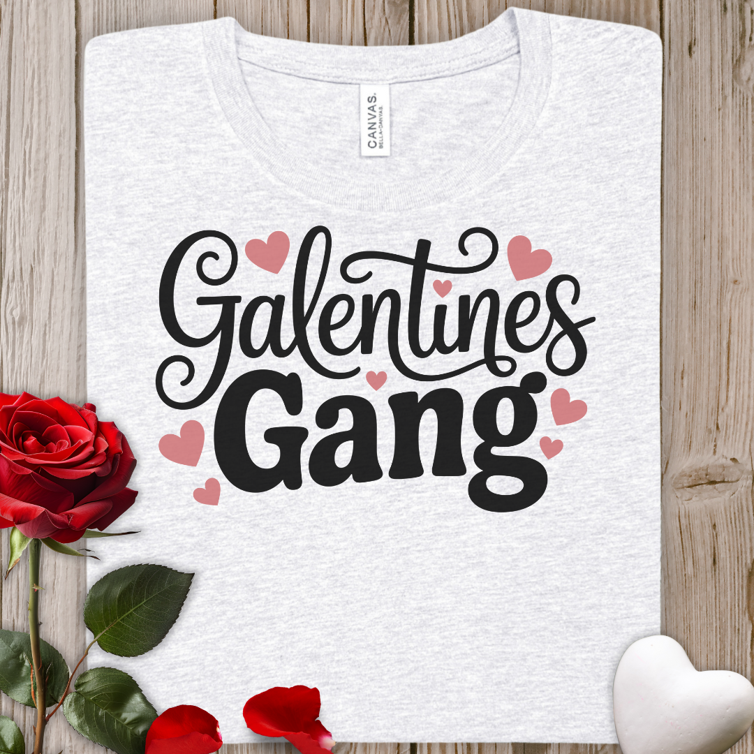 Galentine's Gang T-Shirt — Cute Valentine's Day Tee with Hearts