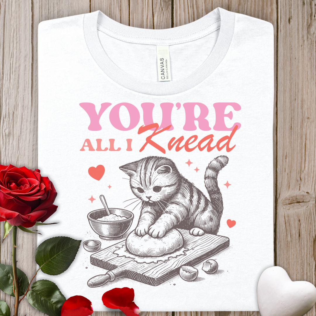 You're All I Knead Cat Valentine T-Shirt — Cute Baking Kitty Graphic Tee