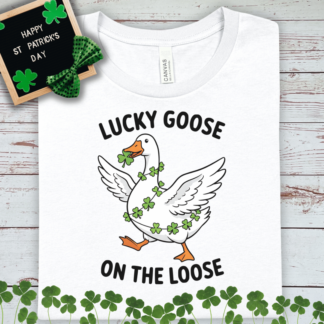 Lucky Goose On The Loose T-Shirt – St. Patrick’s Day Clover Goose Tee