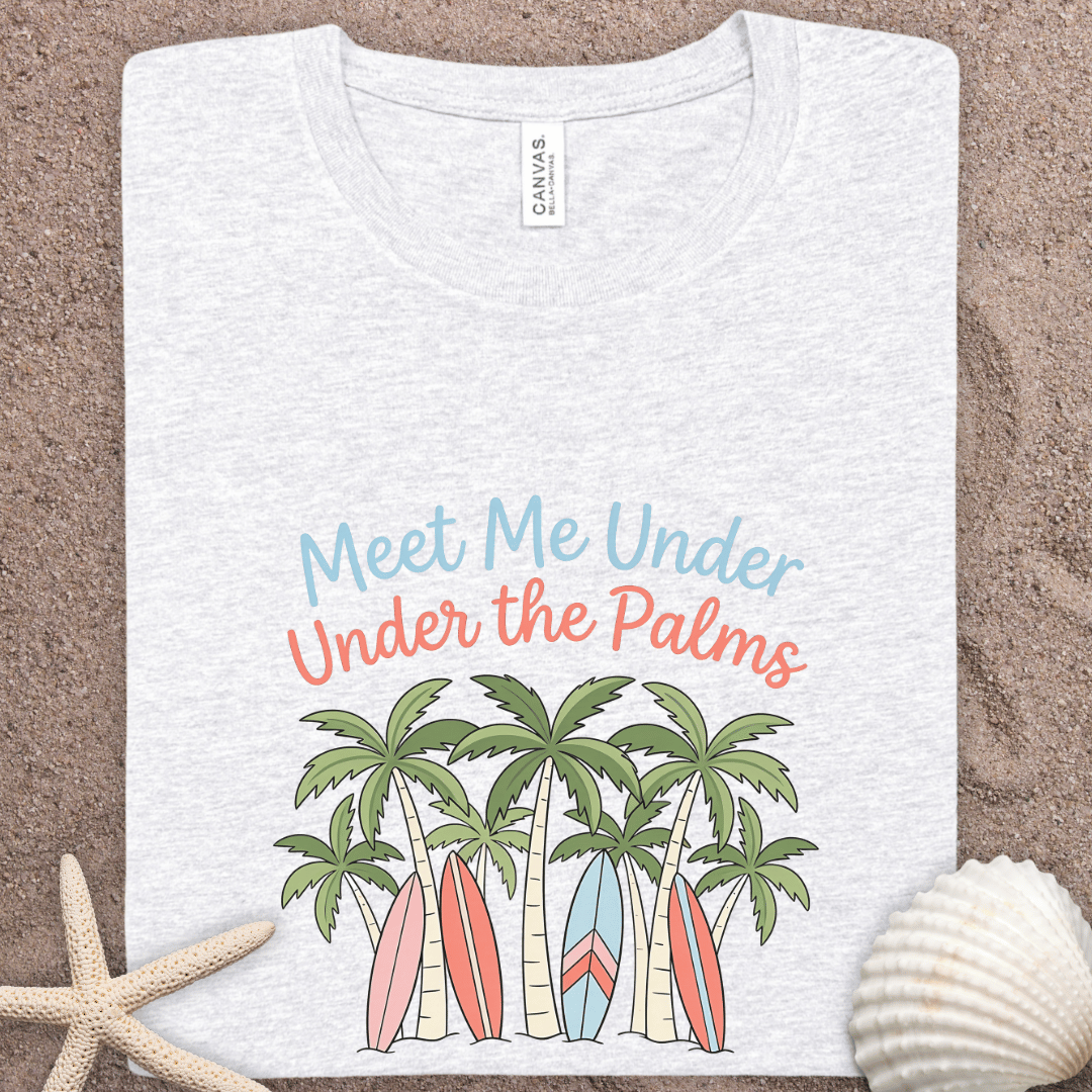 Meet Me Under the Palms T-Shirt - Tropical Summer Surfboard Palm Tree Tee