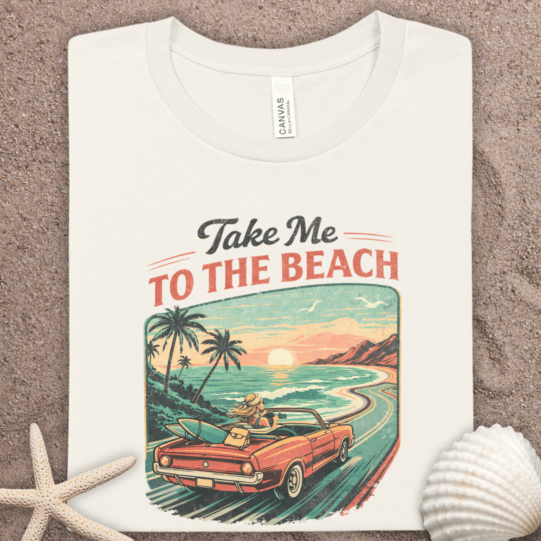 Take Me to the Beach T‑Shirt