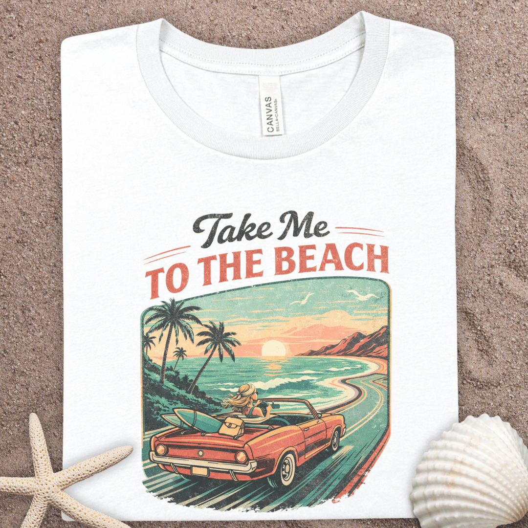 Take Me to the Beach T‑Shirt