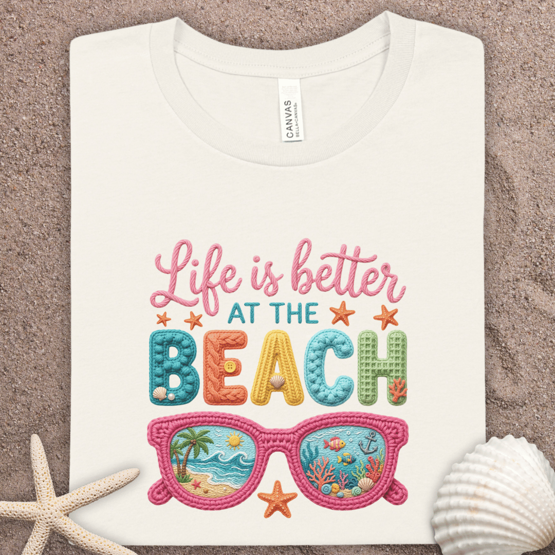 Beach T-Shirt — "Life Is Better at the Beach" Sunglasses Summer Tee