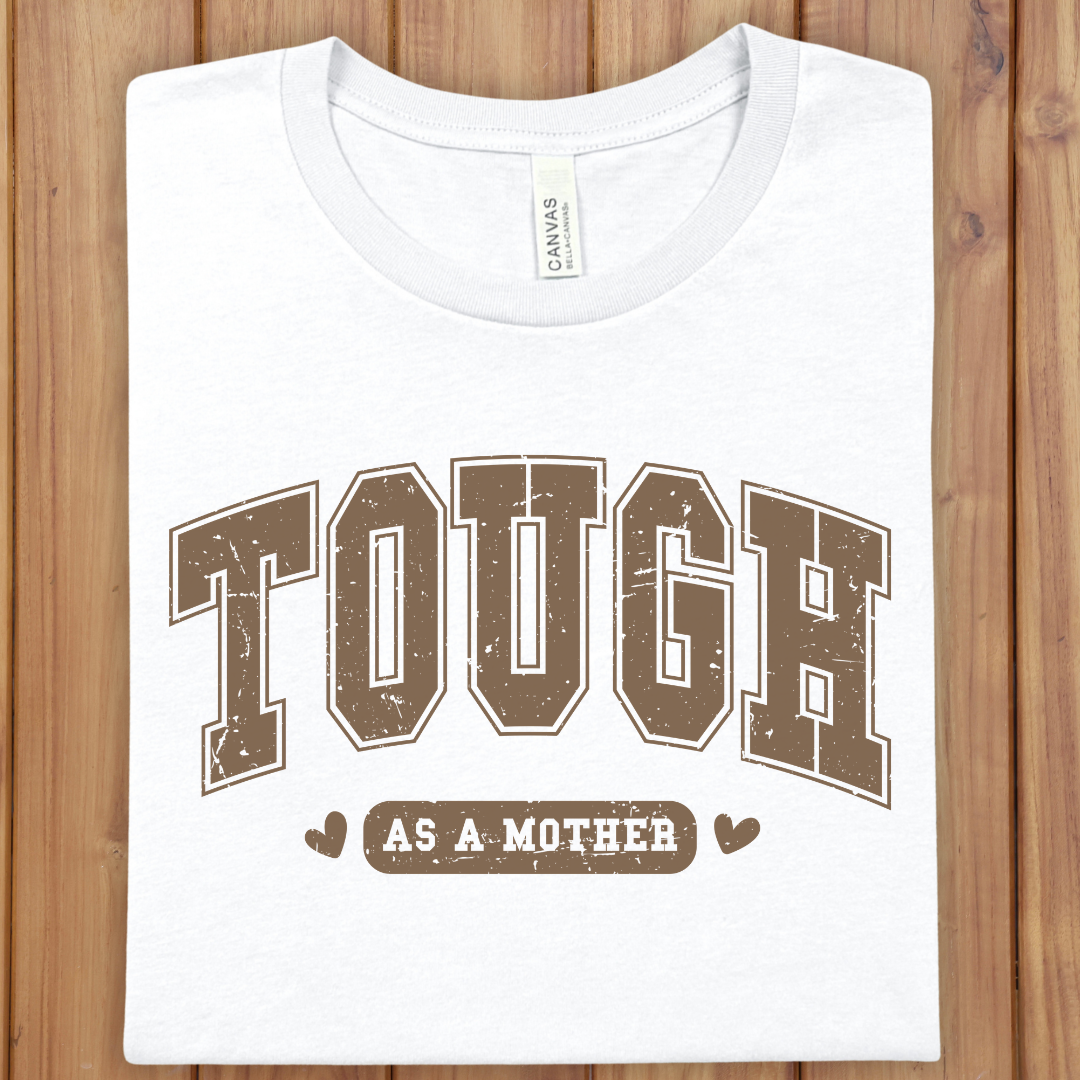 "Tough as a Mother" Vintage Athletic Mom T-Shirt