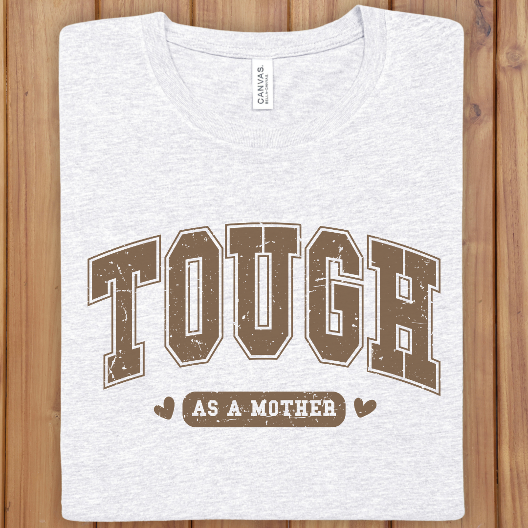 "Tough as a Mother" Vintage Athletic Mom T-Shirt